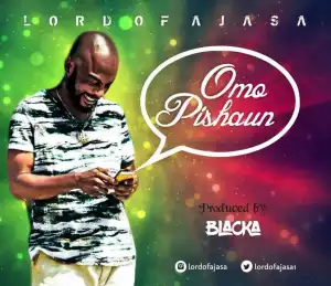 Lord of Ajasa - Omo Pishaun